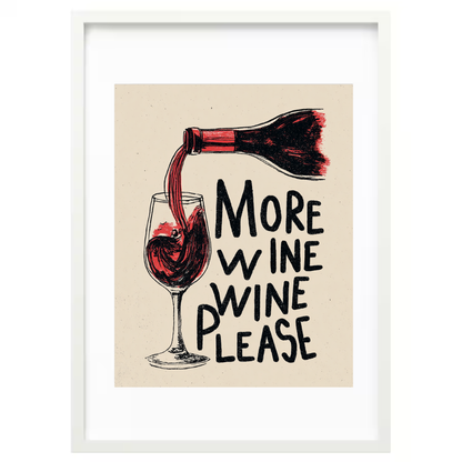 More wine